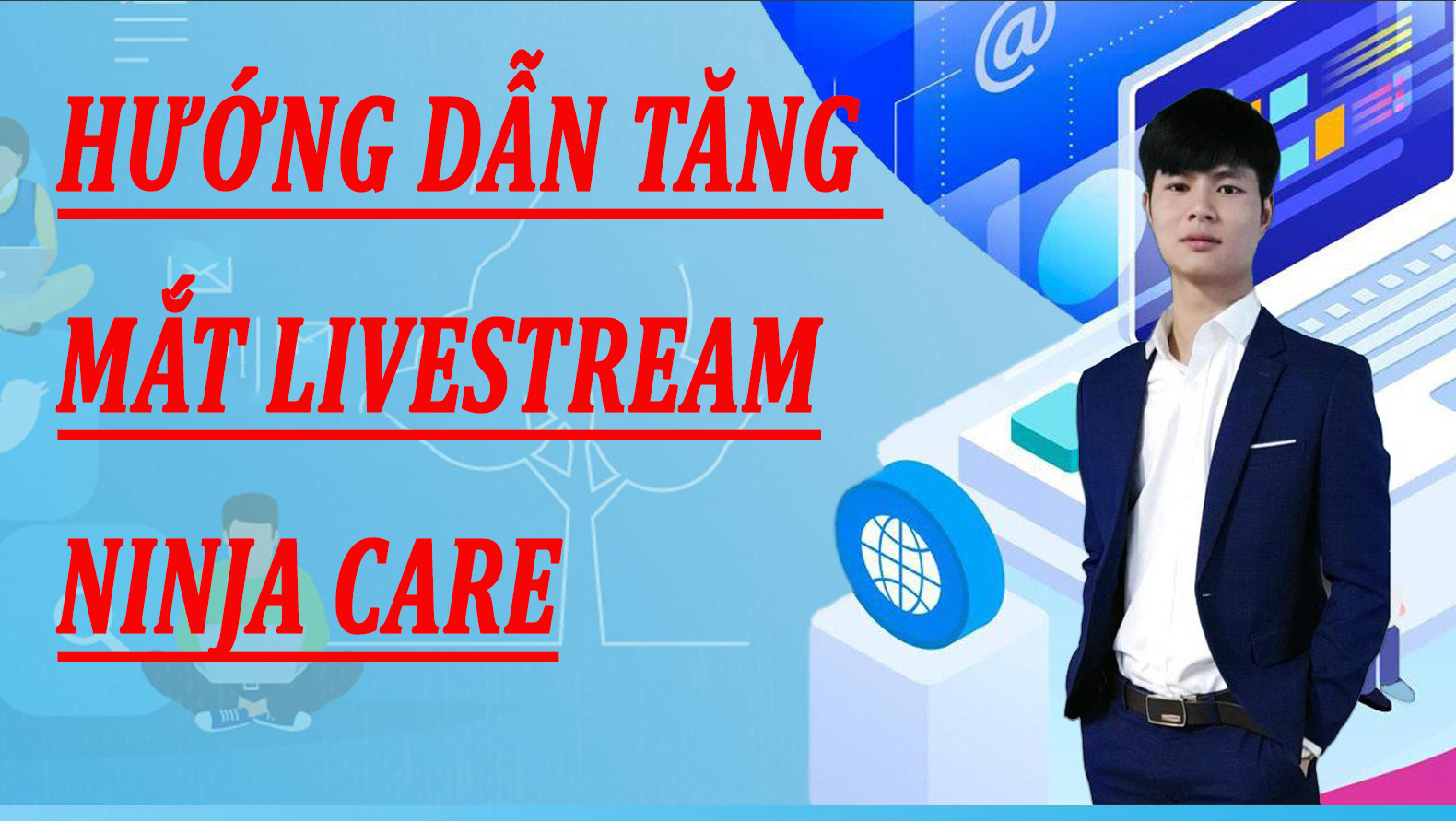 Hướng dẫn tăng mắt Livestream – Seeding Livestream Ninja Care
