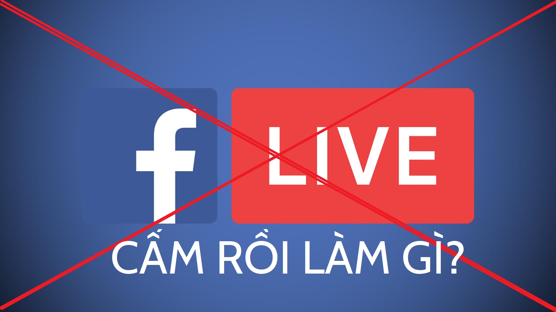 ban-hang-tren-facebook-ca-nhan-se-bi-cam