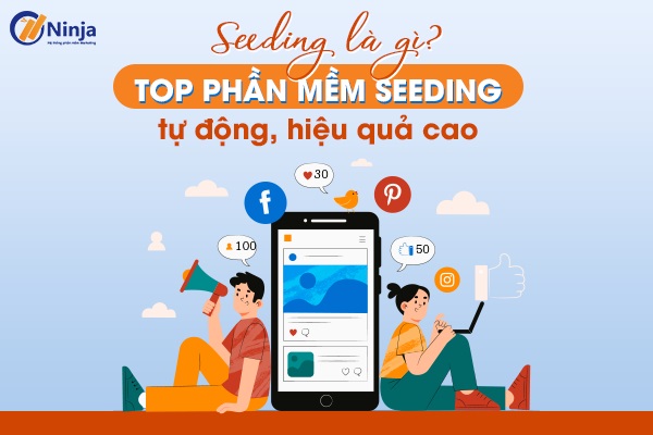 Cách seeding facebook hiệu quả