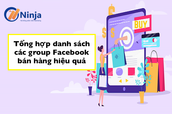 Tổng hợp danh sách các group Facebook bán hàng hiệu quả