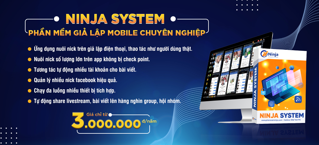 Ninja System - Tool nuôi via facebook chất lượng cao, số lượng lớn